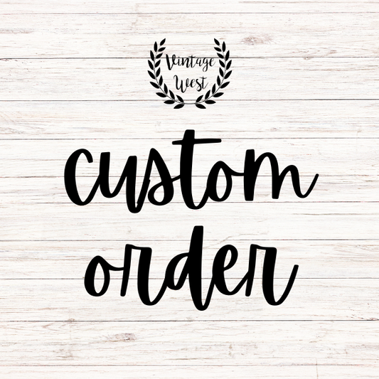 Custom Order $95