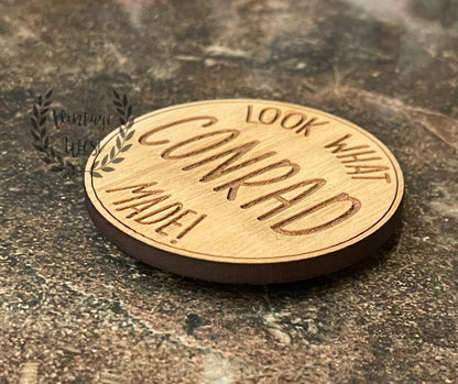 Personalized Wooden "Look What I Made" Magnets