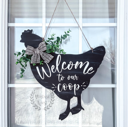 "Welcome to our coop" Chicken Door Hanger